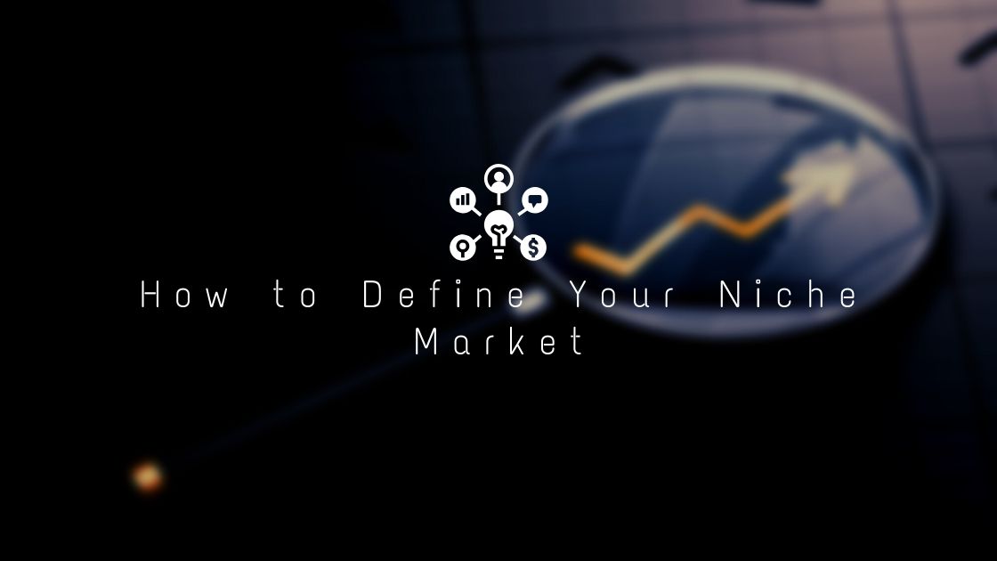 How To Define Your Niche Market Thomas Ferriere